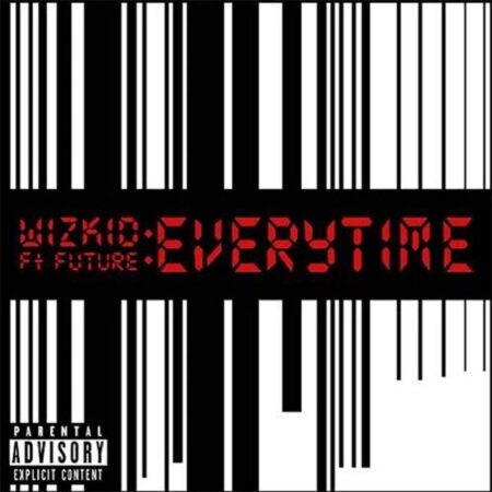 Wizkid & Future - Everytime