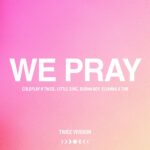 Coldplay – We Pray (Twice Version) ft. Little Simz, Burna Boy, Elyanna & TINI