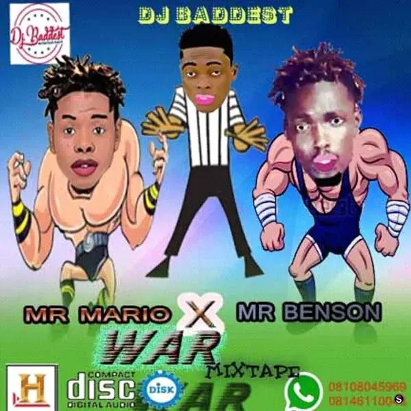 Cover of mixtape 'War (Mr Mario vs Mr Benson Mix)' by DJ Baddest