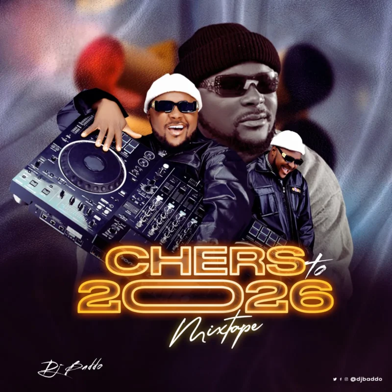 Cover of mixtape 'Cheers To 2026 Mix' by DJ Baddo